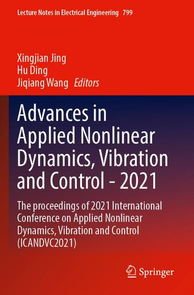 Advances in Applied Nonlinear Dynamics, Vibration and Control -2021