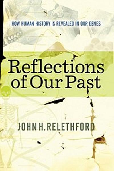 Reflections Of Our Past