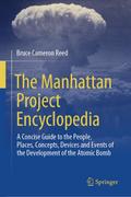 The Manhattan Project Encyclopedia