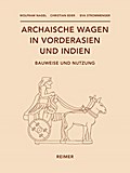 Archaische Wagen in Vorderasien und Indien