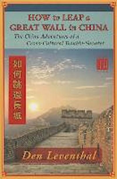 How to Leap a Great Wall in China
