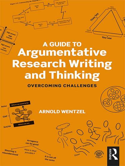 A Guide to Argumentative Research Writing and Thinking