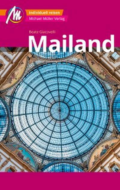 Mailand MM-City Reiseführer Michael Müller Verlag