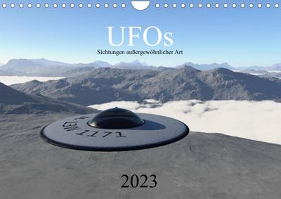 UFOs - Sichtungen außergewöhnlicher Art (Wandkalender 2023 DIN A4 quer)