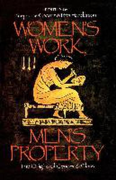 Women’s Work, Men’s Property