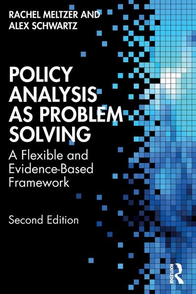 Policy Analysis as Problem Solving