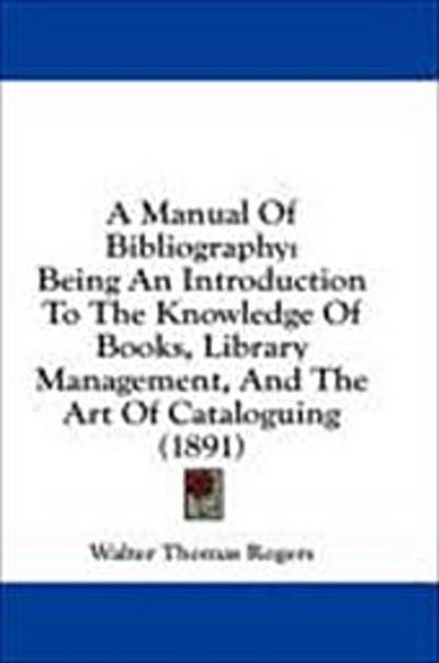 A Manual Of Bibliography