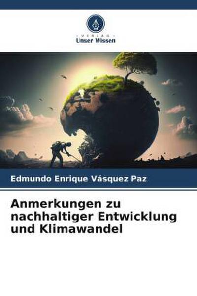 Anmerkungen zu nachhaltiger Entwicklung und Klimawandel