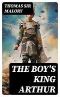 The Boy’s King Arthur
