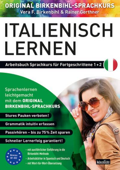 Arbeitsbuch zu Italienisch lernen Fortgeschrittene 1+2