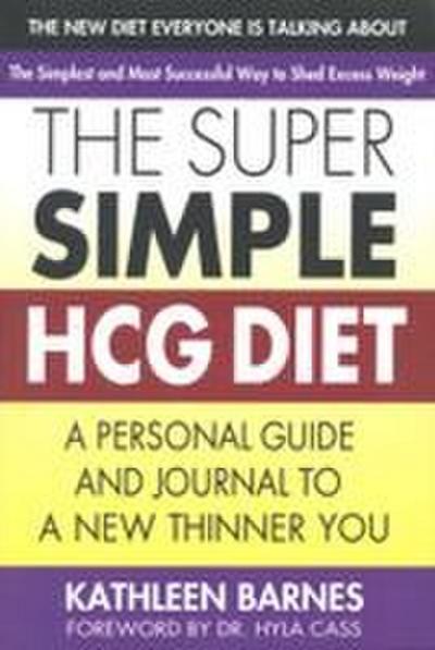 The Super Simple Hcg Diet
