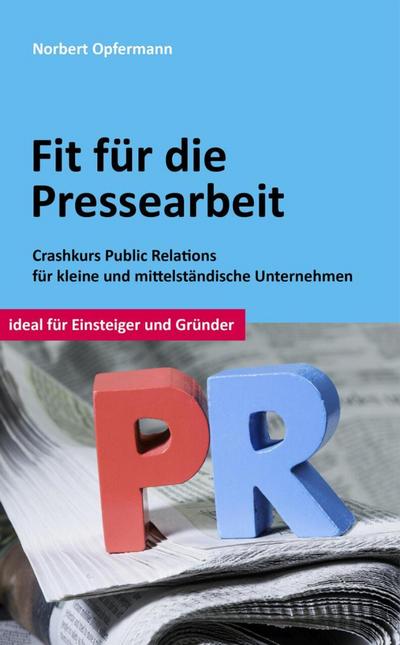 Fit für die Pressearbeit