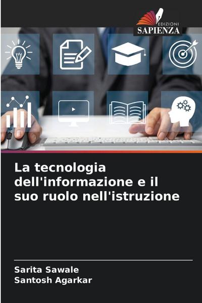 La tecnologia dell’informazione e il suo ruolo nell’istruzione