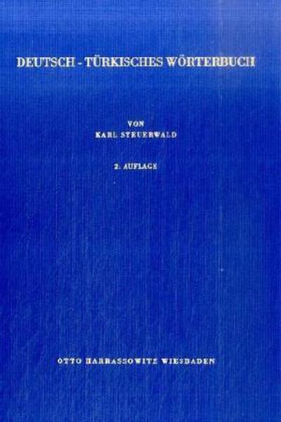 Deutsch - Türkisches Wörterbuch - Karl Steuerwald