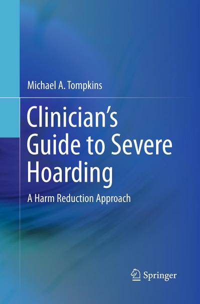 Clinician’s Guide to Severe Hoarding