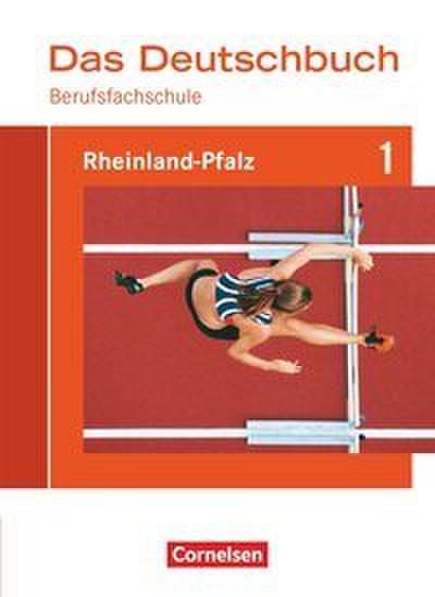 Das Deutschbuch für Berufsfachschulen - Rheinland-Pfalz