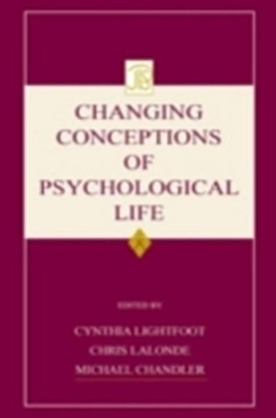 Changing Conceptions of Psychological Life