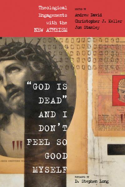 "God Is Dead" and I Don’t Feel So Good Myself