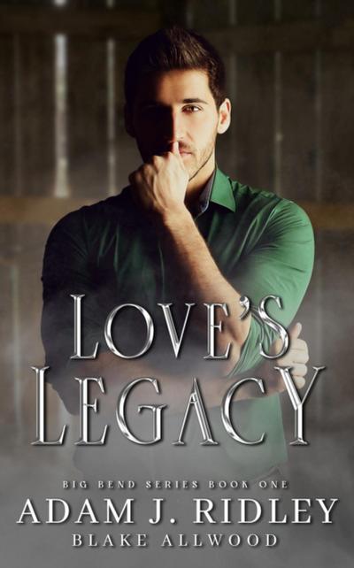 Love’s Legacy
