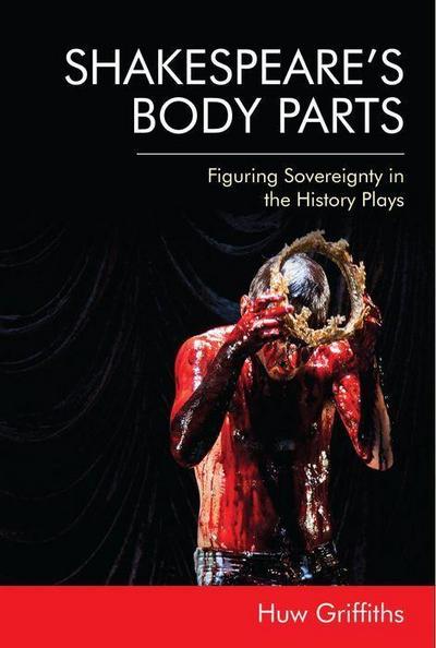 Shakespeare’s Body Parts