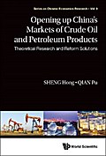 OPENING UP CHINA’S MARKETS OF CRUDE OIL & PETROLEUM PRODUCTS