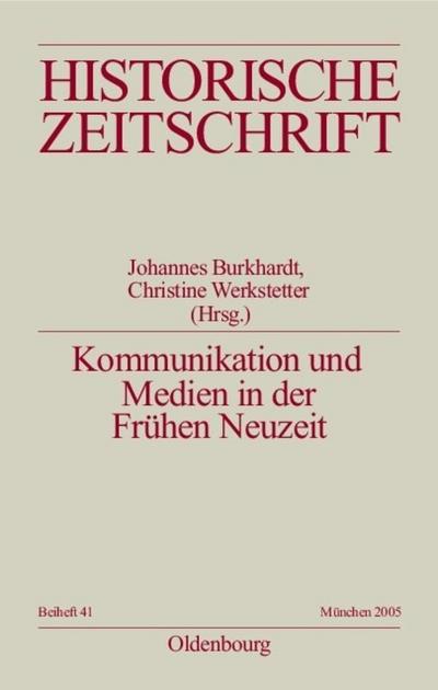 Kommunikation und Medien in der Frühen Neuzeit