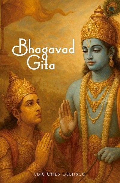 Bhagavad Gita O Canto del Bienaventurado
