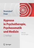 Hypnose in Psychotherapie, Psychosomatik und Mediz