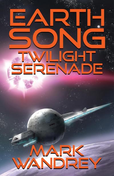 Twilight Serenade (Earth Song, #6)