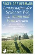 Landschaften der Seele oder: Wie wir Mann und Frau