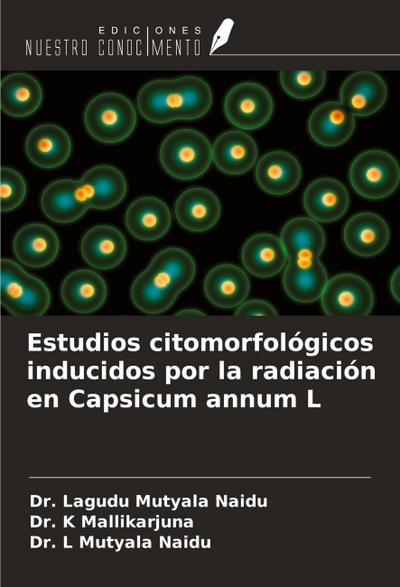 Estudios citomorfológicos inducidos por la radiación en Capsicum annum L