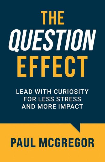 The Question Effect