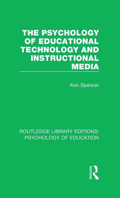 The Psychology of Educational Technology and Instructional Media