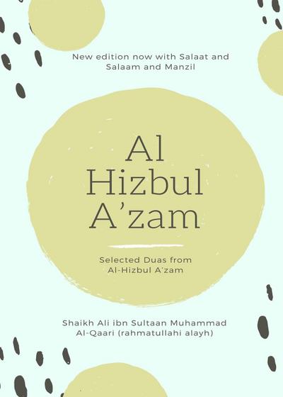 Al Hizbul Azam - Selected Duas from Al-Hizbul A’zam