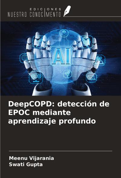 DeepCOPD: detección de EPOC mediante aprendizaje profundo