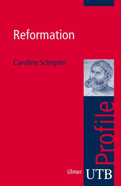 Reformation (utb Profile, Band 3022)