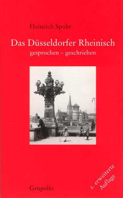 Das Düsseldorfer Rheinisch: Gesprochen ? geschrieben