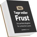 365 Tage voller Frust