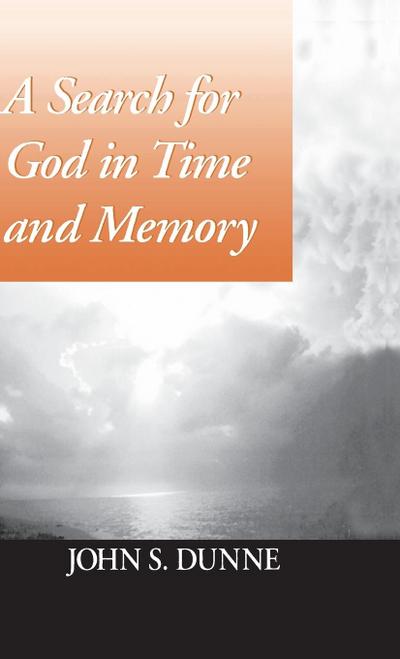 Search for God in Time and Memory, A
