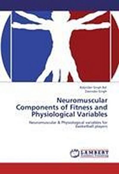Neuromuscular Components of Fitness and Physiological Variables