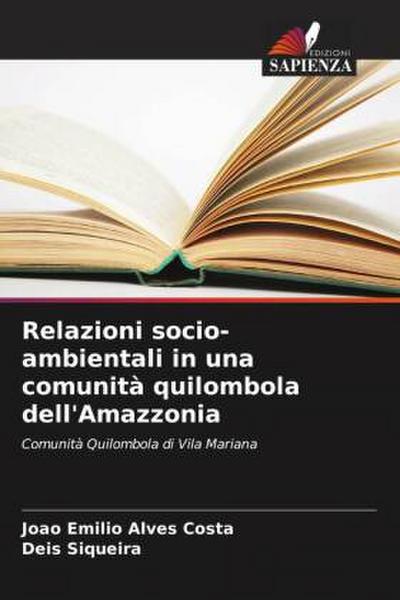 Relazioni socio-ambientali in una comunità quilombola dell’Amazzonia