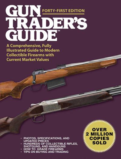 Gun Trader’s Guide, Forty-First Edition