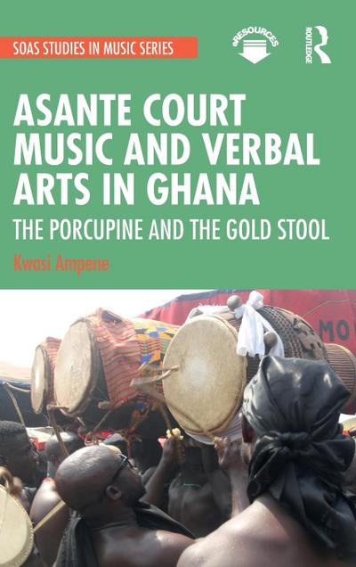 Asante Court Music and Verbal Arts in Ghana