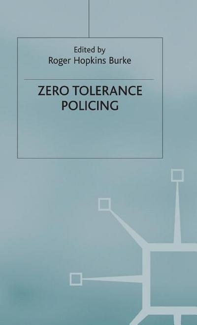 Zero Tolerance Policing