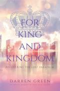 For King and Kingdom