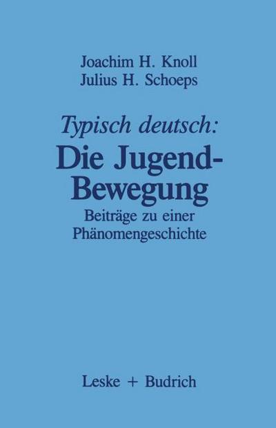 Typisch deutsch: Die Jugendbewegung