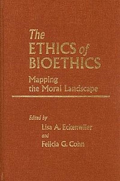 The Ethics of Bioethics
