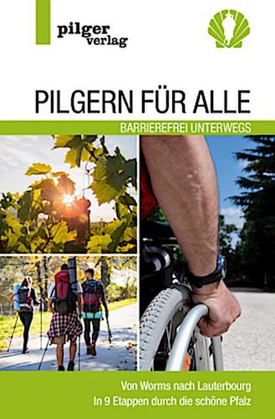 Pilgern für Alle - Barrierefrei unterwegs