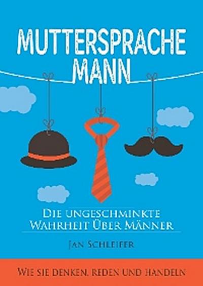 Muttersprache Mann