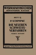 Die neueren Schweißverfahren